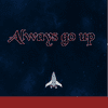 Always Go Up – The Thrill of the Infinite Ascent